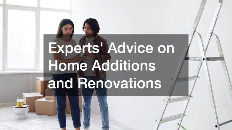 Experts' Advice on Home Additions and Renovations